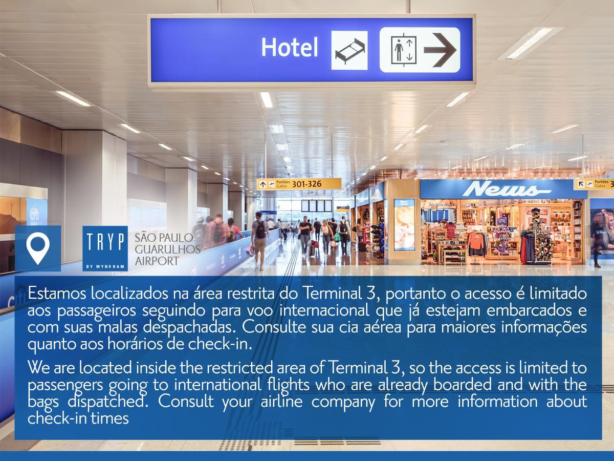 Tryp By Wyndham Sao Paulo Airport - Hotel De Transito Terminal 3 -Lado Ar - Area Restrita A Passageiros Ja Embarcados - Piso 1 Guarulhos Bagian luar foto