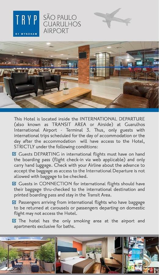 Tryp By Wyndham Sao Paulo Airport - Hotel De Transito Terminal 3 -Lado Ar - Area Restrita A Passageiros Ja Embarcados - Piso 1 Guarulhos Bagian luar foto