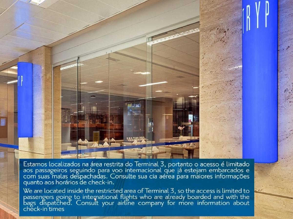 Tryp By Wyndham Sao Paulo Airport - Hotel De Transito Terminal 3 -Lado Ar - Area Restrita A Passageiros Ja Embarcados - Piso 1 Guarulhos Bagian luar foto